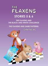 The Flaxens, Stories 5 and 6