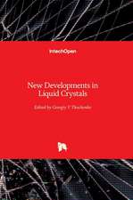 New Developments in Liquid Crystals