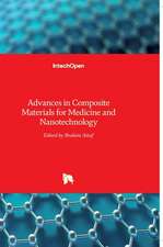 Advances in Composite Materials for Medicine and Nanotechnology