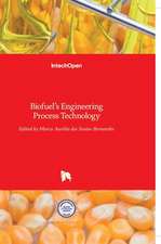 Biofuel's Engineering Process Technology