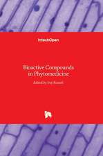 Bioactive Compounds in Phytomedicine