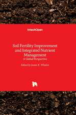 Soil Fertility Improvement and Integrated Nutrient Management