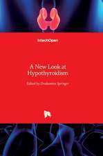 A New Look at Hypothyroidism