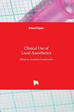 Clinical Use of Local Anesthetics