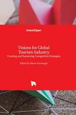 Visions for Global Tourism Industry