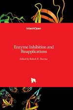 Enzyme Inhibition and Bioapplications