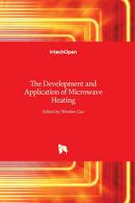 The Development and Application of Microwave Heating