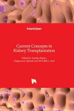 Current Concepts in Kidney Transplantation