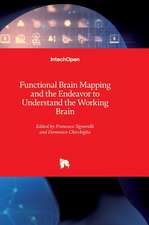 Functional Brain Mapping and the Endeavor to Understand the Working Brain