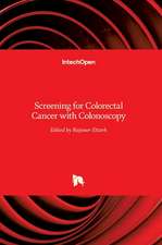 Screening for Colorectal Cancer with Colonoscopy