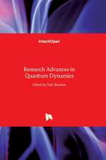 Research Advances in Quantum Dynamics