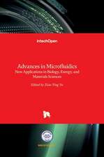 Advances in Microfluidics