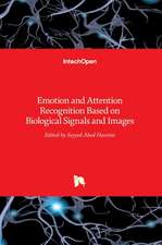 Emotion and Attention Recognition Based on Biological Signals and Images