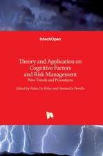 Theory and Application on Cognitive Factors and Risk Management