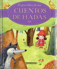 El Gran Libro de Los Cuentos de Hadas