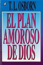 Plan Amoroso de Dios, El