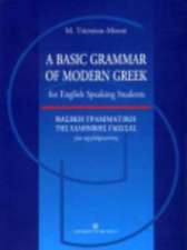 A Basic Grammar of Modern Greek for English Speaking Students