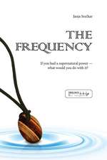 The Frequency: If you had a supernatural power - what would you do with it?