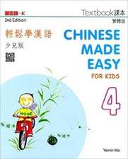 Chinese Made Easy for Kids 4 - textbook. Traditional character version