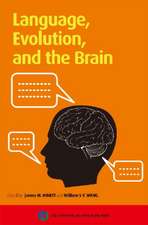 Language, Evolution, and the Brain