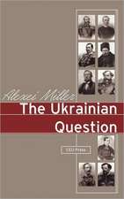 The Ukrainian Question