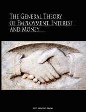 The General Theory of Employment, Interest, and Money