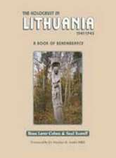 The Holocaust in Lithuania 1941-1945