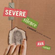 Carmel, A: Severe Silence