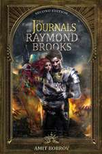 The Journals of Raymond Brooks