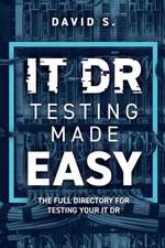 IT DR Testing made easy: The full directory for testing your IT DR