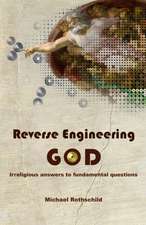 Reverse Engineering God