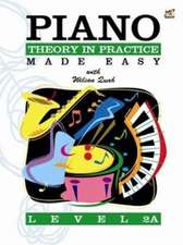 Piano Theory in Practice Made Easy 2a