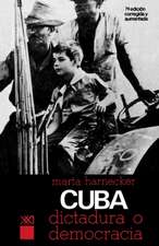 Cuba: Dictadura O Democracia?