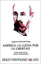 America: La Lucha Por La Libertad