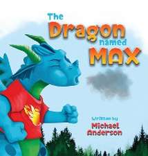 The Dragon Named Max