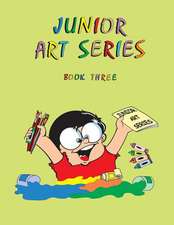 Junior Art Series - Book Three