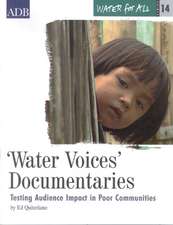 Water Voices Documentaries: Testing Audience Impact in Poor Communities