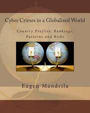 Cyber Crimes in a Globalized World