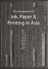 The Development Of Paper, Printing And Ink In Asia