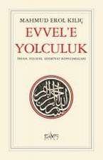 Evvele Yolculuk