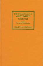 The Development of West Indies Cricket