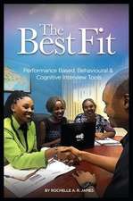 The BestFit: Performance Based, Behavioural and Cognitive Interview Tools