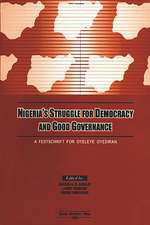 Nigeria's Struggle for Democracy and Good Governance