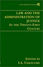 The Law and the Administration of Justice