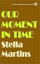 Our Moment in Time