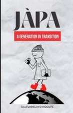 Japa: A Generation In Transition