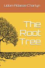 The Root Tree