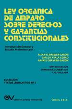 LEY ORGANICA DE AMPARO SOBRE DERECHOS Y GARANTIAS CONSTITUCIONALES