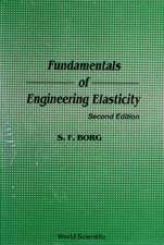 Fundamentals of Engineering Elasticity (Revised 2nd Printing)