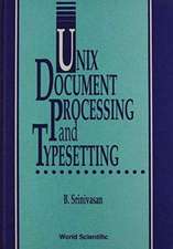 UNIX DOCUMENT PROCESSING AND TYPESETTIN